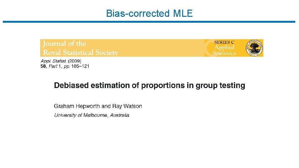 Bias-corrected MLE 