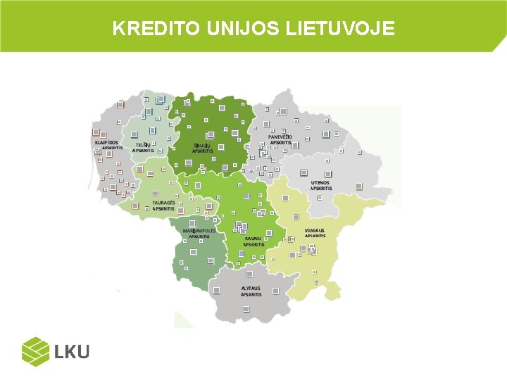 KREDITO UNIJOS LIETUVOJE 