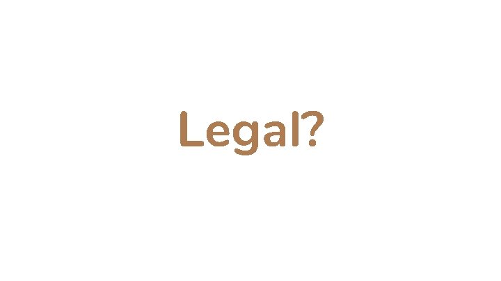 Legal? 