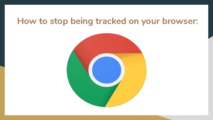 How to stop being tracked on your browser: 