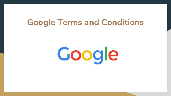 Google Terms and Conditions 