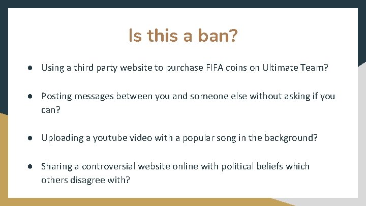 Is this a ban? ● Using a third party website to purchase FIFA coins