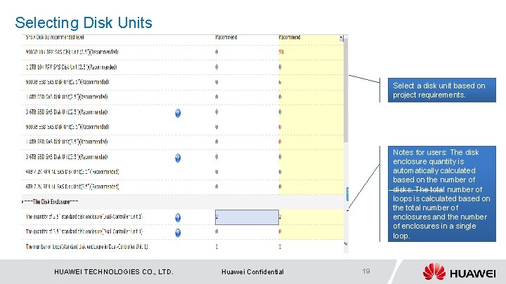 Selecting Disk Units Select a disk unit based on project requirements. Notes for users: