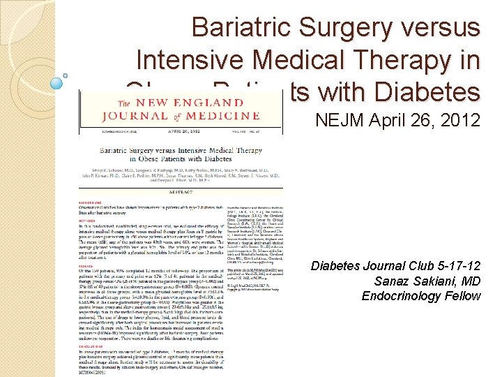 Bariatric Surgery versus Intensive Medical Therapy in Obese Patients with Diabetes NEJM April 26,