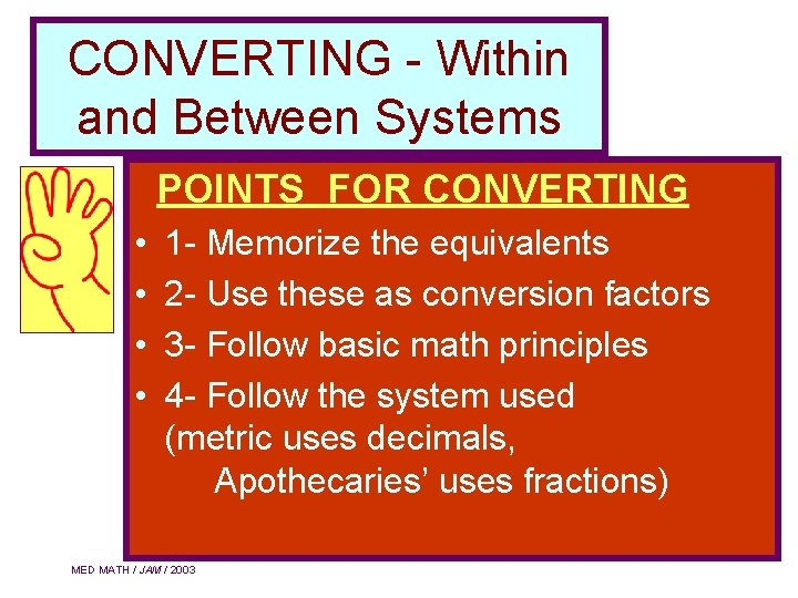 CONVERTING - Within and Between Systems POINTS FOR CONVERTING • • 1 - Memorize