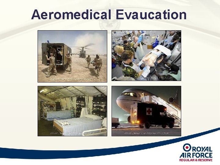 Aeromedical Evaucation Aeromedical Evaucation