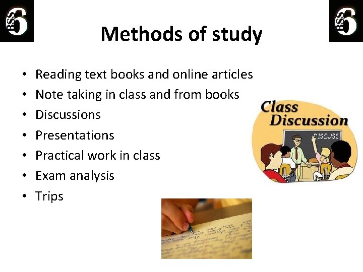 Methods of study • • Reading text books and online articles Note taking in