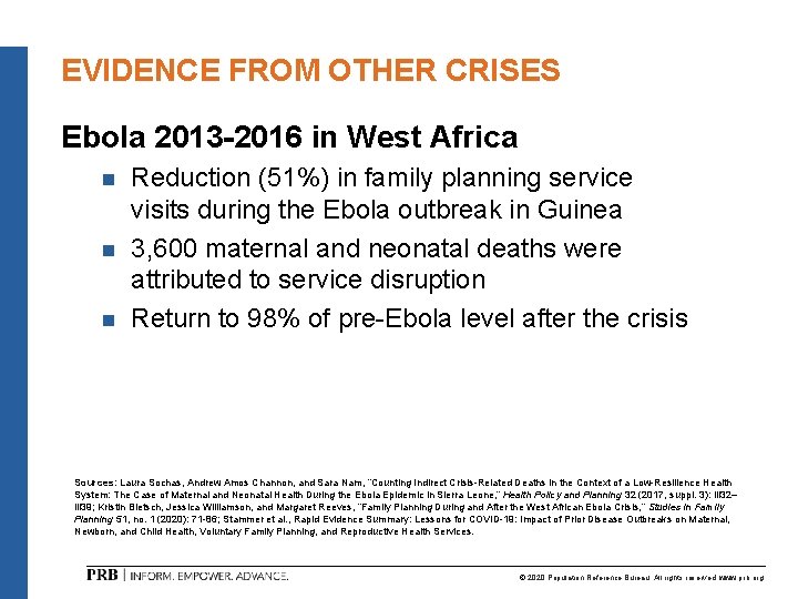 EVIDENCE FROM OTHER CRISES Ebola 2013 -2016 in West Africa n n n Reduction