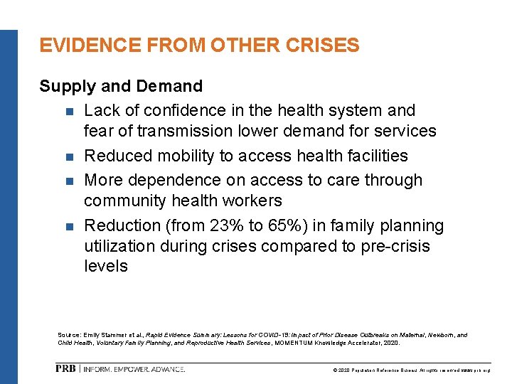 EVIDENCE FROM OTHER CRISES Supply and Demand n Lack of confidence in the health