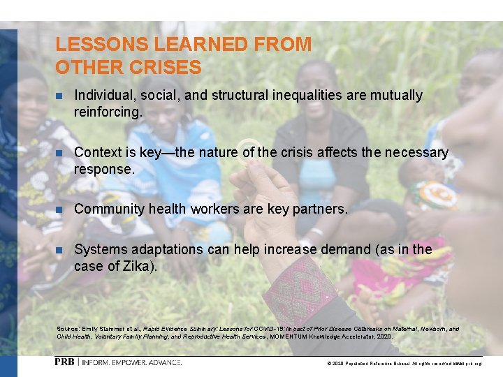 LESSONS LEARNED FROM OTHER CRISES n Individual, social, and structural inequalities are mutually reinforcing.