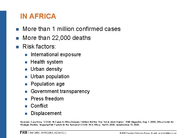 IN AFRICA n n n More than 1 million confirmed cases More than 22,