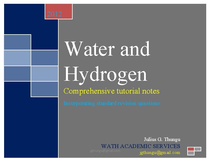 2012 Water and Hydrogen Comprehensive tutorial notes Incorporating