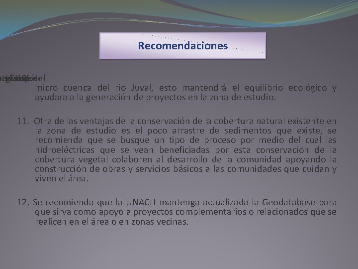 Recomendaciones vegetación undamental artela conserve Eslanatural 10. en que se micro cuenca del rio