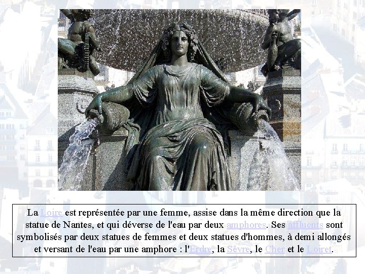 La Loire est représentée par une femme, assise dans la même direction que la
