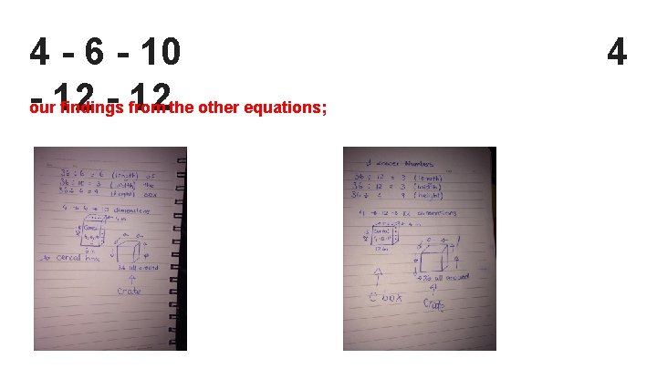 4 - 6 - 10 -our 12 - from 12 the other equations; findings