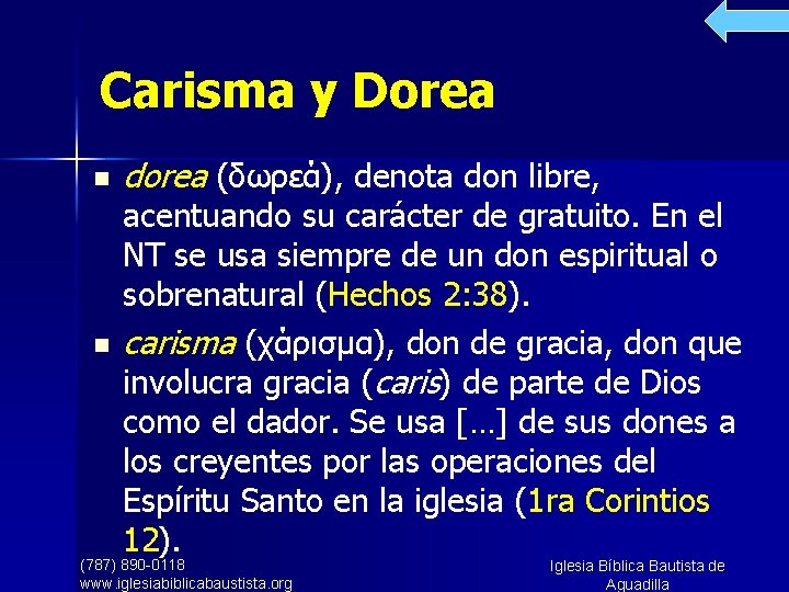 Carisma y Dorea n n dorea (δωρεά), denota don libre, acentuando su carácter de