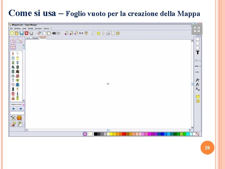 Come si usa – Foglio vuoto per la creazione della Mappa 29 