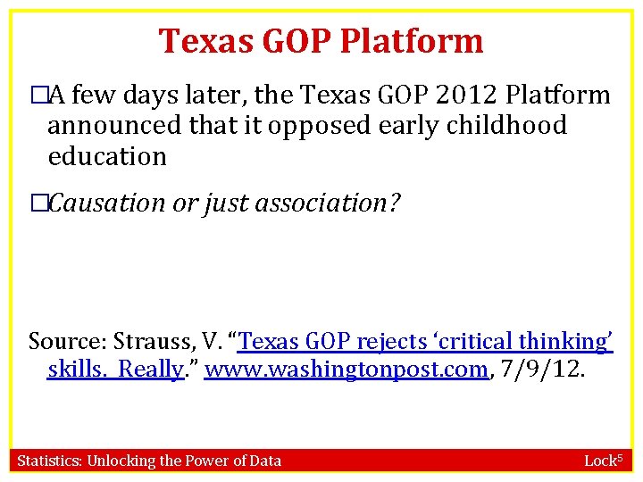 Texas GOP Platform �A few days later, the Texas GOP 2012 Platform announced that