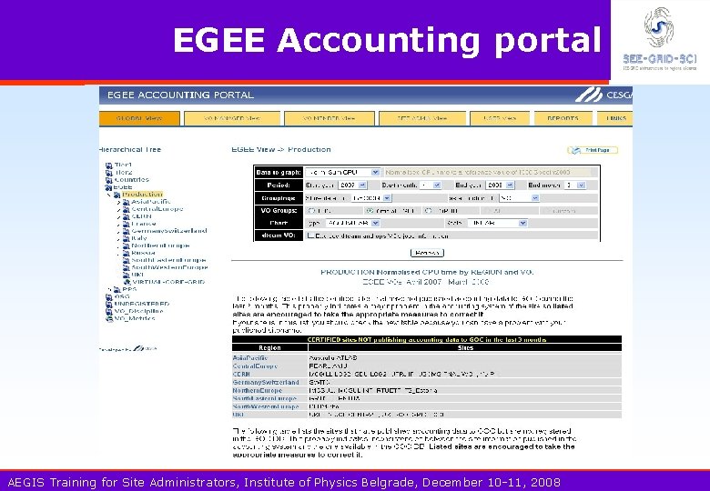 EGEE Accounting portal AEGIS Training for Site Administrators, Institute of Physics Belgrade, December 10
