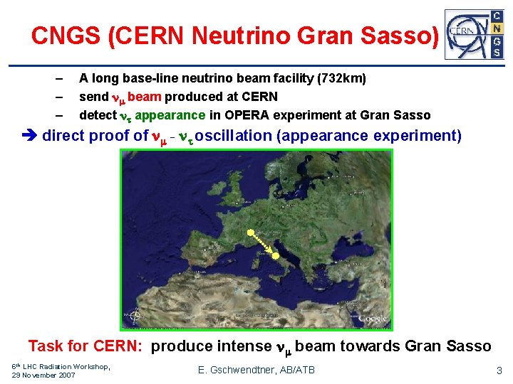 CNGS (CERN Neutrino Gran Sasso) – – – A long base-line neutrino beam facility