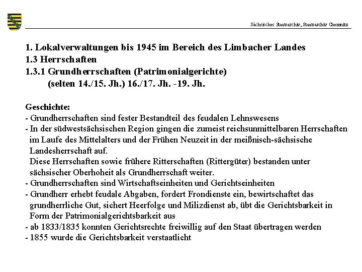 Sächsisches Staatsarchiv, Staatsarchiv Chemnitz 1. Lokalverwaltungen bis 1945 im Bereich des Limbacher Landes 1.