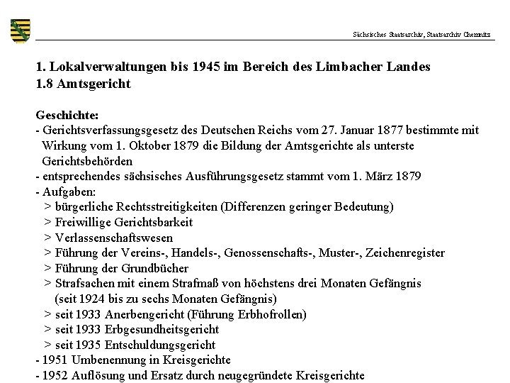 Sächsisches Staatsarchiv, Staatsarchiv Chemnitz 1. Lokalverwaltungen bis 1945 im Bereich des Limbacher Landes 1.