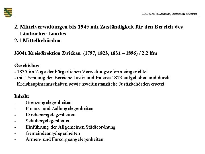 Sächsisches Staatsarchiv, Staatsarchiv Chemnitz 2. Mittelverwaltungen bis 1945 mit Zuständigkeit für den Bereich des