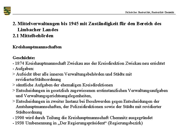 Sächsisches Staatsarchiv, Staatsarchiv Chemnitz 2. Mittelverwaltungen bis 1945 mit Zuständigkeit für den Bereich des