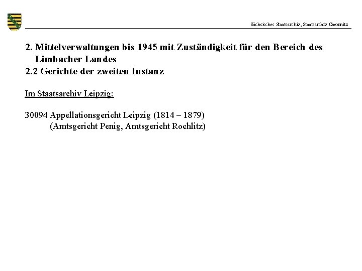 Sächsisches Staatsarchiv, Staatsarchiv Chemnitz 2. Mittelverwaltungen bis 1945 mit Zuständigkeit für den Bereich des