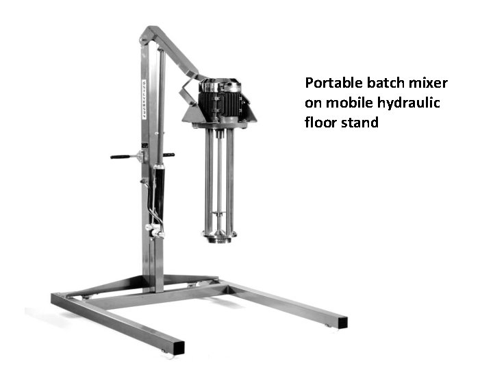 Portable batch mixer on mobile hydraulic floor stand 