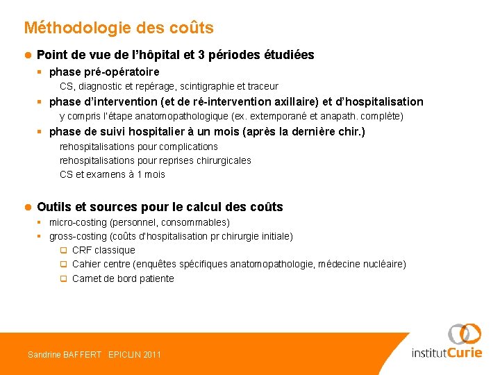 Méthodologie des coûts l Point de vue de l’hôpital et 3 périodes étudiées §