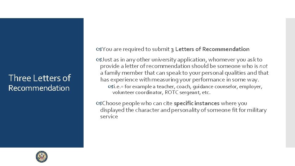 You are required to submit 3 Letters of Recommendation Three Letters of Recommendation You are required to submit 3 Letters of Recommendation Three Letters of Recommendation