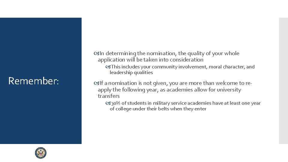 In determining the nomination, the quality of your whole application will be taken In determining the nomination, the quality of your whole application will be taken