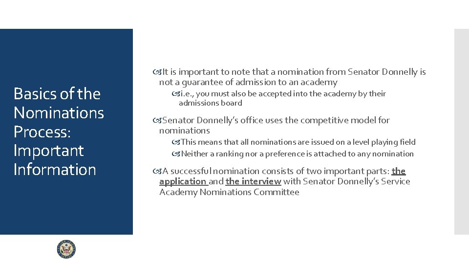 Basics of the Nominations Process: Important Information It is important to note that a Basics of the Nominations Process: Important Information It is important to note that a