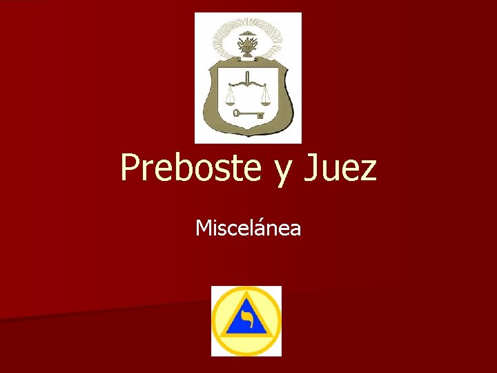 Preboste y Juez Miscelánea 