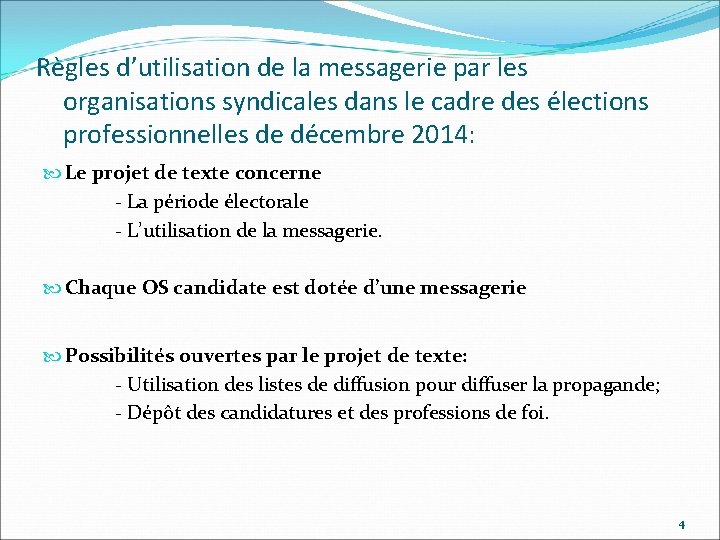 Règles d’utilisation de la messagerie par les organisations syndicales dans le cadre des élections