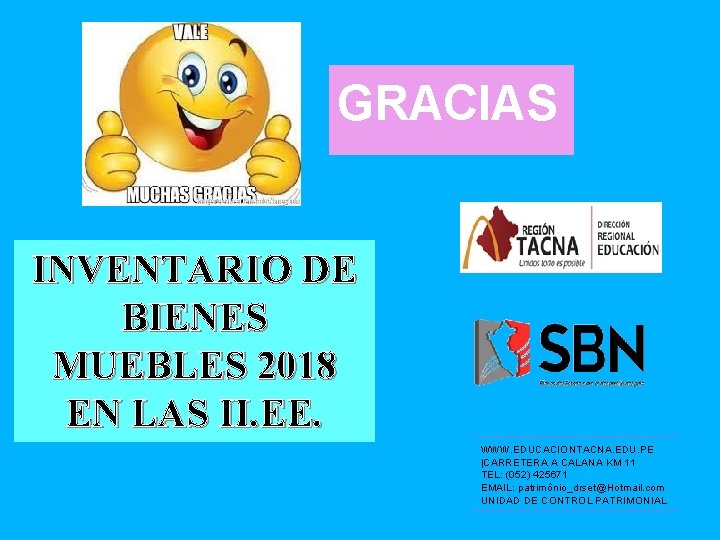 GRACIAS INVENTARIO DE BIENES MUEBLES 2018 EN LAS II. EE. WWW. EDUCACIONTACNA. EDU. PE