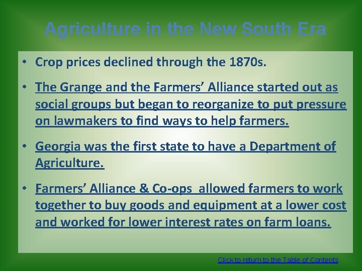 Agriculture in the New South Era • Crop prices declined through the 1870 s.