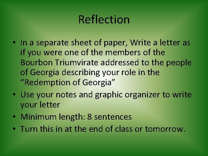 Reflection • In a separate sheet of paper, Write a letter as if you