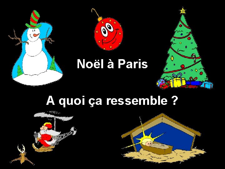 Noël à Paris A quoi ça ressemble ? 