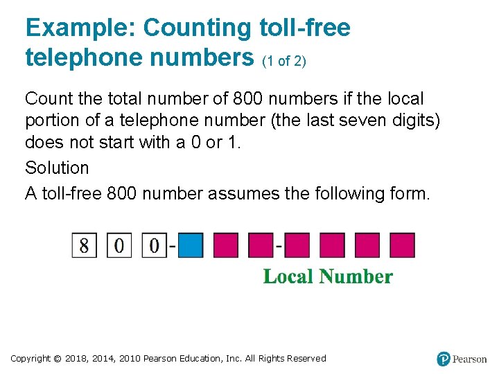 Example: Counting toll-free telephone numbers (1 of 2) Count the total number of 800