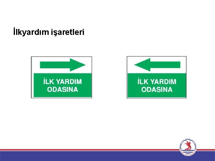 İlkyardım işaretleri 