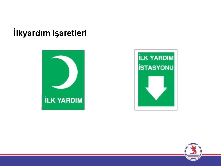 İlkyardım işaretleri 