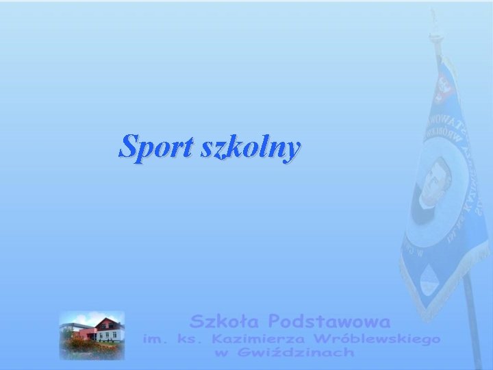 Sport szkolny 