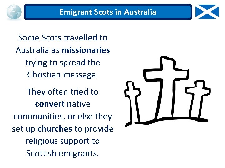 Emigrant Scots in Australia Some Scots travelled to Australia as missionaries trying to spread