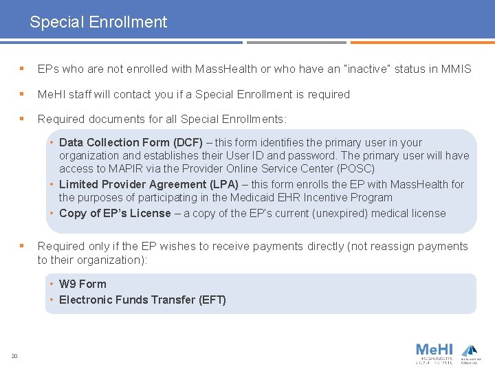 Special Enrollment § EPs who are not enrolled with Mass. Health or who have