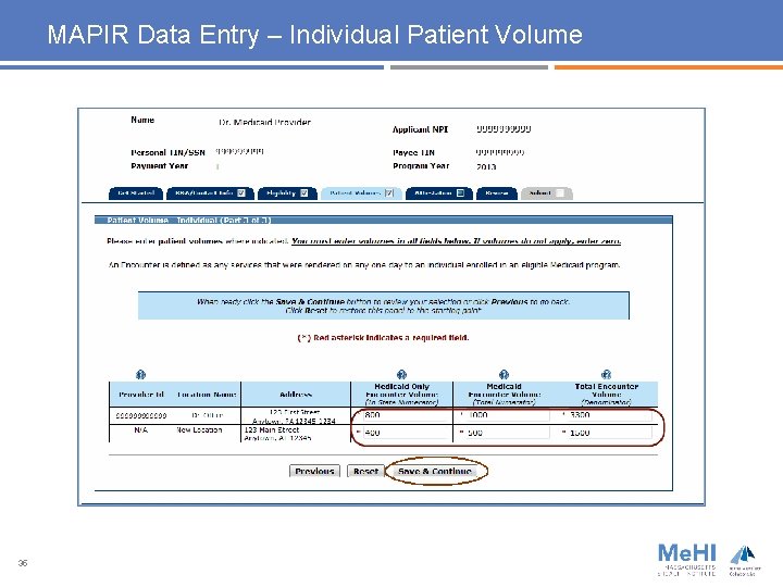 MAPIR Data Entry – Individual Patient Volume 35 