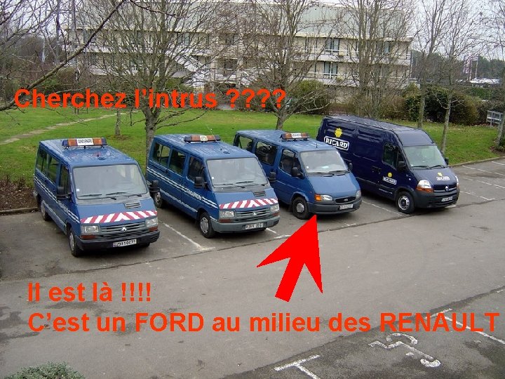 Cherchez l’intrus ? ? Il est là !!!! C’est un FORD au milieu des