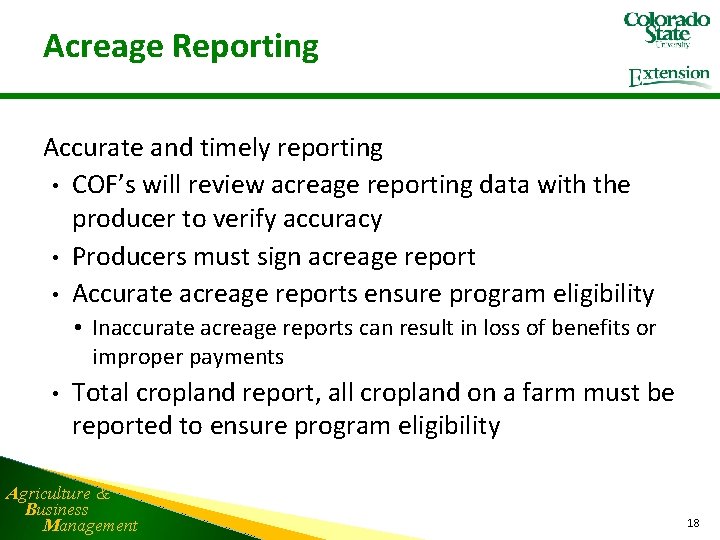 Acreage Reporting Accurate and timely reporting • COF’s will review acreage reporting data with