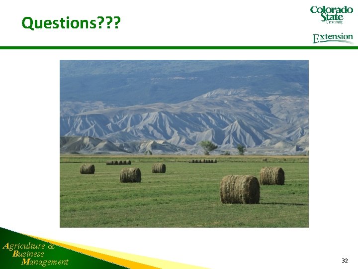 Questions? ? ? Agriculture & Business Management 32 